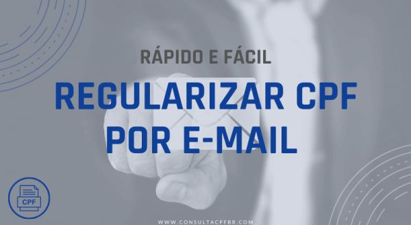 Regularizar CPF por Email - ConsultaCPFbr.com